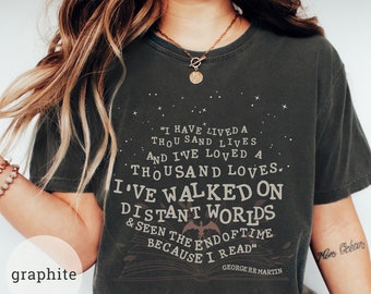 GRRM 1000 lives quote T-shirt Bookish tshirt dark academia tee brown reading shirt GOT merch dark academia author quotes gifts for readers