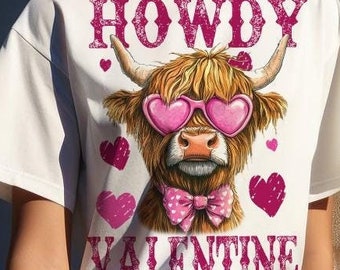 Howdy Valentine PNG, Valentine PNG, Valentines Sublimation Designs, Valentine’s Day Highland cow png, Valentines shirt png, Western png, Cow