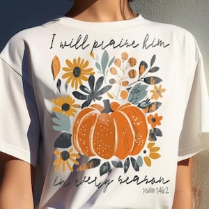 In Every Season I Will Praise Him PNG, Christian Fall PNG, Psalm 146:2 Png, Boho fall png, Boho pumpkin png, Autumn png, Christian Faith Png