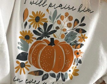 In Every Season I Will Praise Him PNG, Christian Fall PNG, Psalm 146:2 Png, Boho fall png, Boho pumpkin png, Autumn png, Christian Faith Png