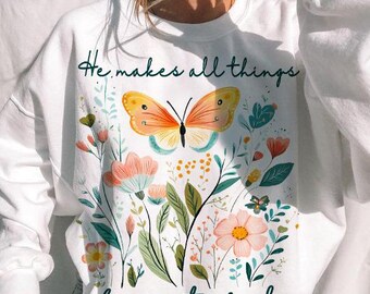 He Makes All Things Beautiful Png, Spring Png, Floral Christian Png, Christian PNG, Bible Verse png, butterfly png,Christian t shirt designs