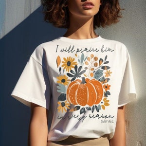 In Every Season I Will Praise Him PNG, Christian Fall PNG, Psalm 146:2 Png, Boho fall png, Boho pumpkin png, Autumn png, Christian Faith Png,Pumpkin Season Png, Boho PNG,Christian Sublimation, Fall Png