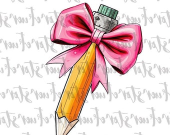 Pencil Bow PNG,  Coquette Bow png, Teacher pencil png, Back to School png, Teacher Png, Teacher life png, Teacher sublimation, Pencil png