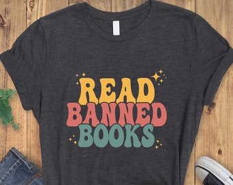 Read Banned Books Shirt, Librarian Shirt, Gift For Book Lover, Bookworm Shirt, Book Lovers Shirt, Banned Book Shirt, Teacher Shirt, Cool Tee