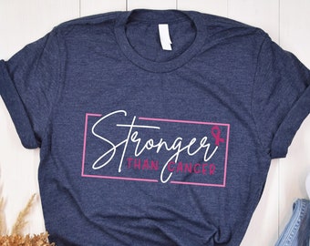 Stronger Than Cancer Shirt, Breast Cancer Shirt, Cancer T-Shirt, Cancer Survivor Tee, Cancer Warrior Shirt, Cancer Survivor Gift, Trendy Tee