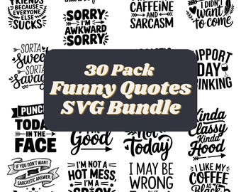 Sarcastic svg, Sarcasm Svg Bundle, Sarcastic Bundle Svg, Funny Svg Bundle, Funny quotes Svg Bundle, Sarcastic Sayings Svg Bundle,Sarcasm Svg