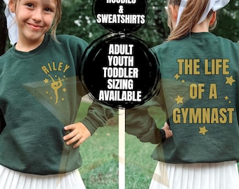 Sudadera personalizada "La vida de una gimnasta". Sudadera con cuello redondo de gimnasia personalizada. Regalo de gimnasta para niñas, equipo o entrenador. Sudadera con capucha de gimnasta con nombre personalizado.