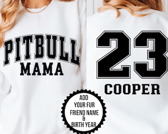 Personalized Pitbull Mama Sweatshirt, Pitbull Mama Sweatshirt, Pitbull Mama, Pitbull Dad Sweatshirt, Pitbull Mom Sweatshirt, Dog Mom Gift