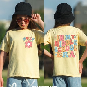 Kids Comfort Colors Custom In My Middle School Era Shirt, Custom Middle School Shirt, Back To School Shirt, Girl Gift, Custom Name Shirt