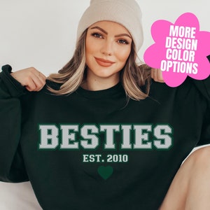 Custom Besties Sweatshirt, Custom Best friend Gift, Girl&#39;s Personalized Bestie Shirt, BFF Gift For Women, Bride Maids Gift, BFF B-Day Gift