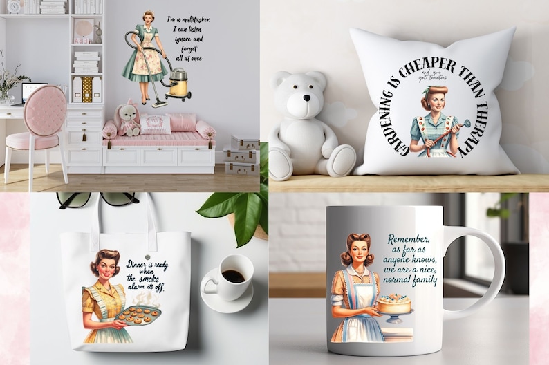 May include: A set of four home decor items featuring a retro housewife illustration. The items include a tote bag, a mug, a pillow, and a wall decal. The tote bag features the text "Dinner is ready when the smoke alarm is off." The mug features the text "Remember as far as anyone knows, we are a nice, normal family." The pillow features the text "Gardening is cheaper than therapy." The wall decal features the text "I'm a multitasker. I can listen, ignore and forget all at once."