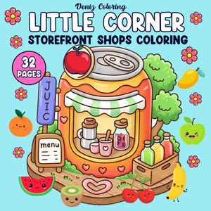 Könnte beinhalten: Eine farbenfrohe Illustration für ein Malbuchcover mit dem Titel "Little Corner Storefront Shops Coloring" von Deniz Coloring. Das Cover zeigt einen Saftstand mit verschiedenen Früchten und Getränken, darunter ein Apfel, eine Orange und eine Banane. Das Buch hat 32 Seiten.