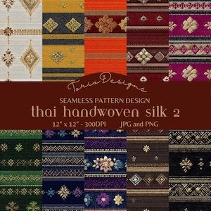 May include: A collection of seamless pattern designs featuring Thai handwoven silk. The patterns showcase intricate details with gold, red, purple, and blue hues. The image includes text that reads "Thai handwoven silk 2" and "12" x 12" - 300DPI".