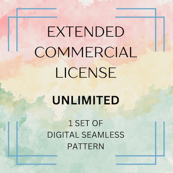 EXTENDED LICENSE - UNLIMITED | Seamless Pattern Files