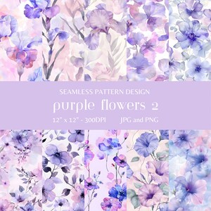May include: A set of six seamless digital paper patterns featuring watercolor purple flowers. The patterns are 12 inches by 12 inches and 300 DPI. The patterns are available in JPG and PNG formats.