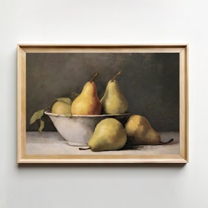 Pear Fruit Still Life Art || Digital Wall Art || Cottagecore || Farmhouse Art || Antique Painting || Kitchen Wall Decor || PRINTABLE