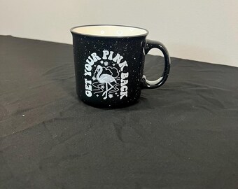 Black Speckled Flamingo Mug, Get Your Pink Back Coffee Cup