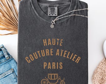 Camiseta unisex de diseñador de alta costura parisina chic para amantes de la moda, regalo para los amantes de París, camiseta de París, idea de regalo de París, camiseta con gráfico francés