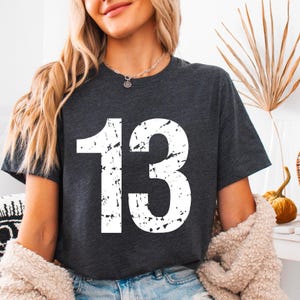 Bella Canvas Custom Number T-shirt, Distressed Birthday Shirt, Lucky Number Sweatshirt, 13th Birthday, Custom Birthday Shirt, Kids Shirt