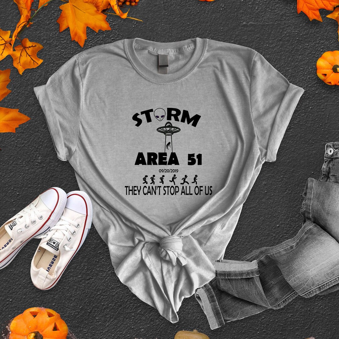 Storm Area 51 T-shirt, Raid Area 51 Fun Run Sweatshirt, Funny Alien UFO ...
