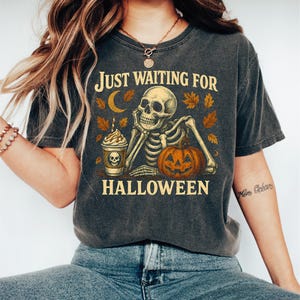 Just Waiting for Halloween Comfort Colors® Shirt, Funny Skeleton Pumpkin Shirt, Spooky Fall Graphic Shirt, Retro Halloween Womens Shirt