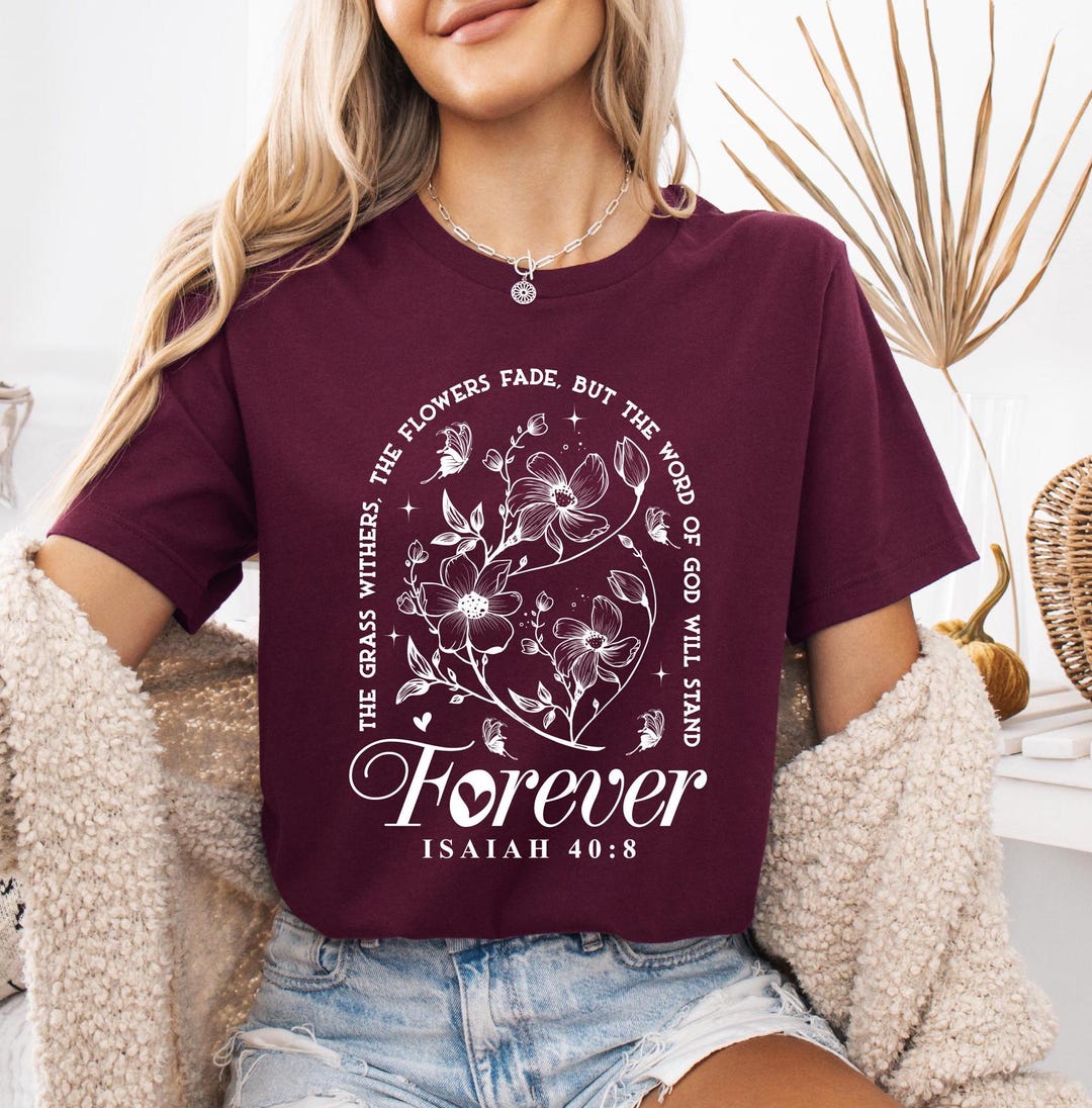 Scripture Tees Floral Christian Tee: Bible Verse Shirt, Faith-based Apparel - Etsy
