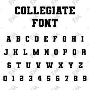 May include: Collegiate font alphabet in black with uppercase letters A through Z and numbers 0 through 9.