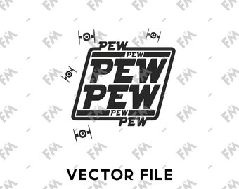 Pew Pew Tie Fighter Vector for Cricut Silhouette Word