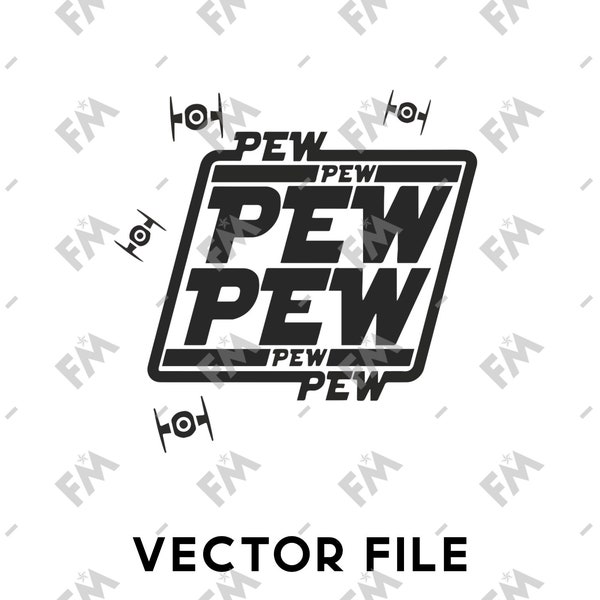 Pew Pew Tie Fighter Vector for Cricut Silhouette Word