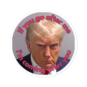 The Trump Vow: A Mugshot Sticker with a Message