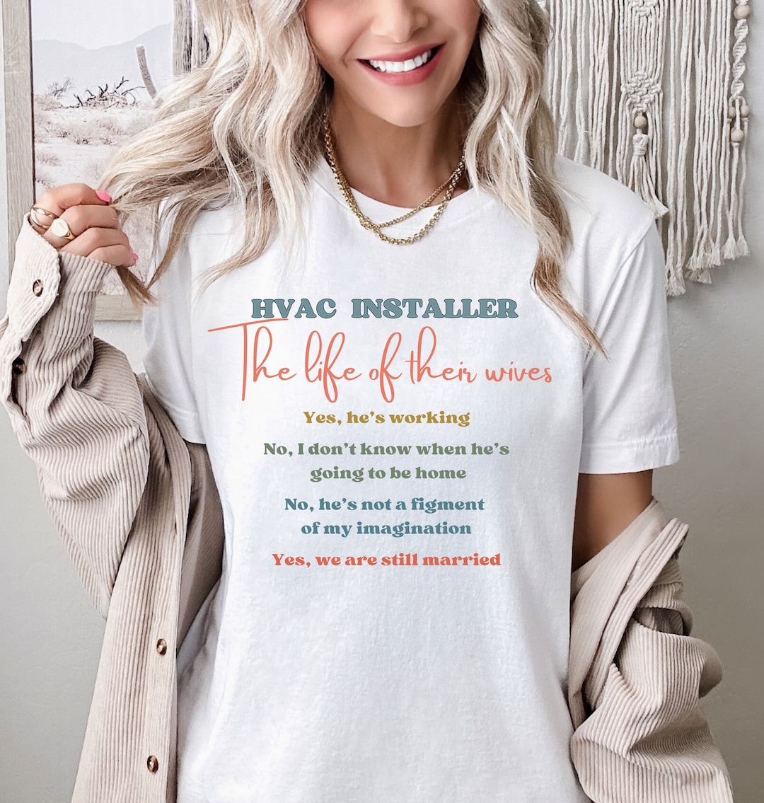 HVAC T Shirt HVAC Installer HVAC Funny Tshirt Hvac Wife Tee Hvac Woman