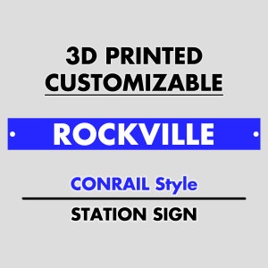 Conrail Railroad Style Station Sign (Customizable)