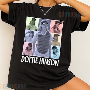 Limited Vintage Dottie Hinson Mutil Style T-Shirt, Hoodie, or Sweatshirt | Movie-Inspired Retro Fan Gift | Cool Unisex Shirt