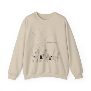 Everywhere, Everything Sweatshirt