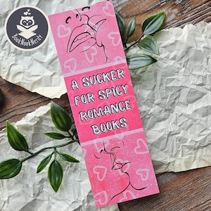 Naughty bookmark | A sucker for spicy romance books | Smut horny bookmark | Stationery | Book lovers | BookNookNerdy