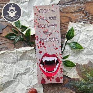 Vampire bookmark | Only vampires can love you forever | Dark romance | Thriller bookmark | Stationery | Book lovers | BookNookNerdy