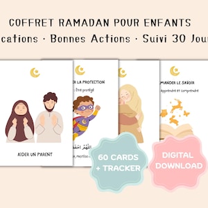 Könnte beinhalten: Ein Satz illustrierter Karten für Kinder mit dem Text "COFFRET RAMADAN POUR ENFANTS" oben. Die Karten zeigen Bilder von Personen und Text auf Französisch und Arabisch, mit den Worten "60 KARTEN + TRACKER" und "DIGITALER DOWNLOAD" unten.