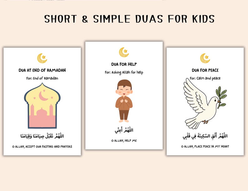 May include: Three illustrated cards with text in English and Arabic. The cards are titled "Dua at End of Ramadan", "Dua for Help", and "Dua for Peace". Each card features a different illustration, including a mosque, a child, and a dove.