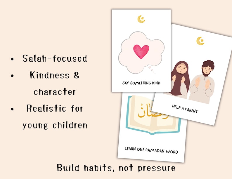 May include: White cards with illustrations and text, including a cloud with a heart, a couple, and an open book. Text includes "Say Something Kind," "Help a Parent," and "Learn One Ramadan Word." The cards are designed to build habits.