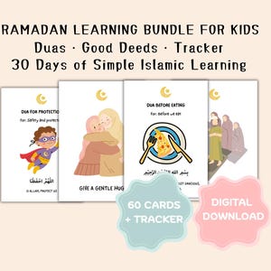 May include: A Ramadan learning bundle for kids, featuring cards with duas, good deeds, and a tracker. The cards have illustrations and text, including "Dua for Protection" and "Dua Before Eating." Includes a digital download.