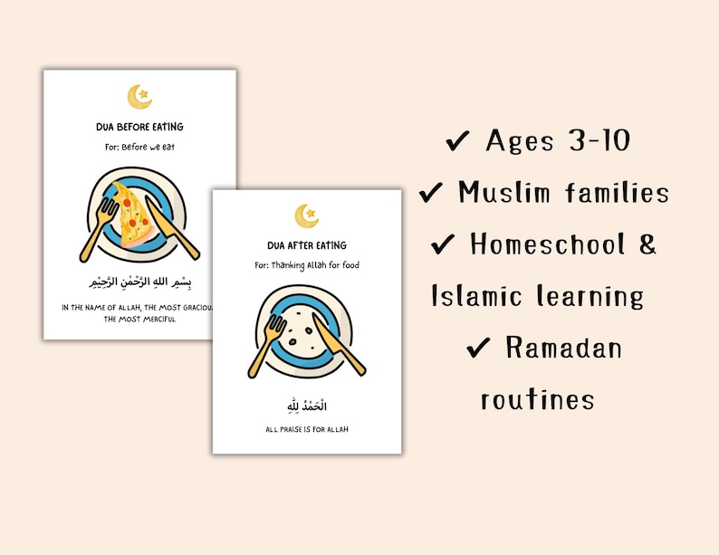 May include: Two white cards with illustrations of food and utensils. The cards read "DUA BEFORE EATING" and "DUA AFTER EATING" with Arabic text and English translations. The image also includes text about ages 3-10, Muslim families, and Islamic learning.