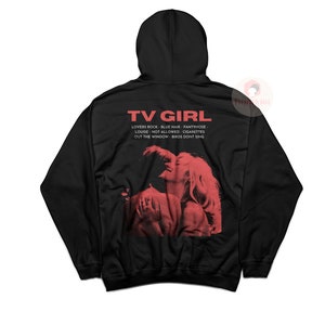 TV Girl Unisex Hoodie - French Exit Album Tee - Lovers Rock Song Tee - Music Band Sweatshirt - Gift For TV Girl Fans
