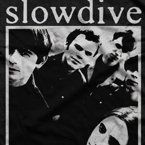 May include: Black and white photo of a band, "Slowdive", printed on a black t-shirt.