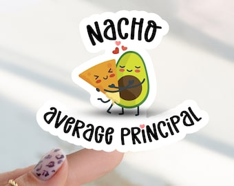 Nacho Durchschnitt Schulaufkleber, Geschenk für Schulleiter, Laptop Aufkleber, Wasserflasche Aufkleber, Lustiger Nacho Aufkleber, Süßes Essen Aufkleber, Computer Aufkleber