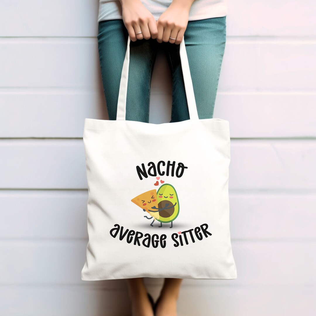 Funny Canvas Tote Bag - "I'm Real Tired Of Babysitting" Design, Reusable Shopping Bag