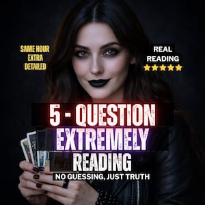 May include: An image promoting a tarot card reading service. The image features a woman with dark lipstick holding tarot cards. Text on the image reads "5-QUESTION EXTREMELY READING" and "NO GUESSING, JUST TRUTH". Additional text includes "SAME HOUR EXTRA DETAILED" and "REAL READING".