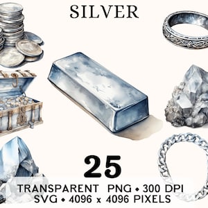 May include: A watercolor illustration of 25 silver items, including coins, a bar, a chest, a ring, a chain, and crystals. The illustration is labeled "SILVER" and "25 TRANSPARENT PNG - 300 DPI SVG - 4096 x 4096 PIXELS".