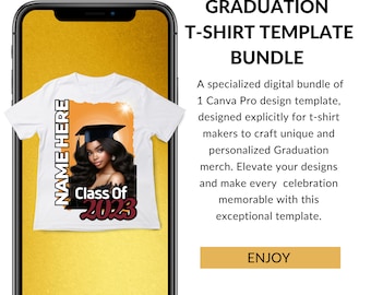 May include: A Canva Pro template for a graduation t-shirt design. The template features a white t-shirt with a photo of a graduate wearing a cap and gown, the text "Class of 2023", and the words "NAME HERE" on the front.
