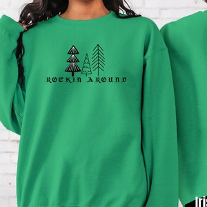 ChristmasTree Sweatshirt, Rockin around, Gangsta Christmas, Unisex Adult Holiday, Merry Christmas Crew