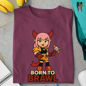 Brawl Stars Melodie Shirt, Brawl Stars Shirt, Born to Brawl Shirt, Brawl Stars Character Shirt, Brawl Stars Gift Idea, Brawl Stars Fan Gift